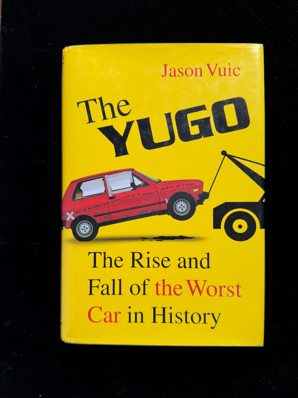 The Yugo: The Rise and Fall of the Worst Car in History