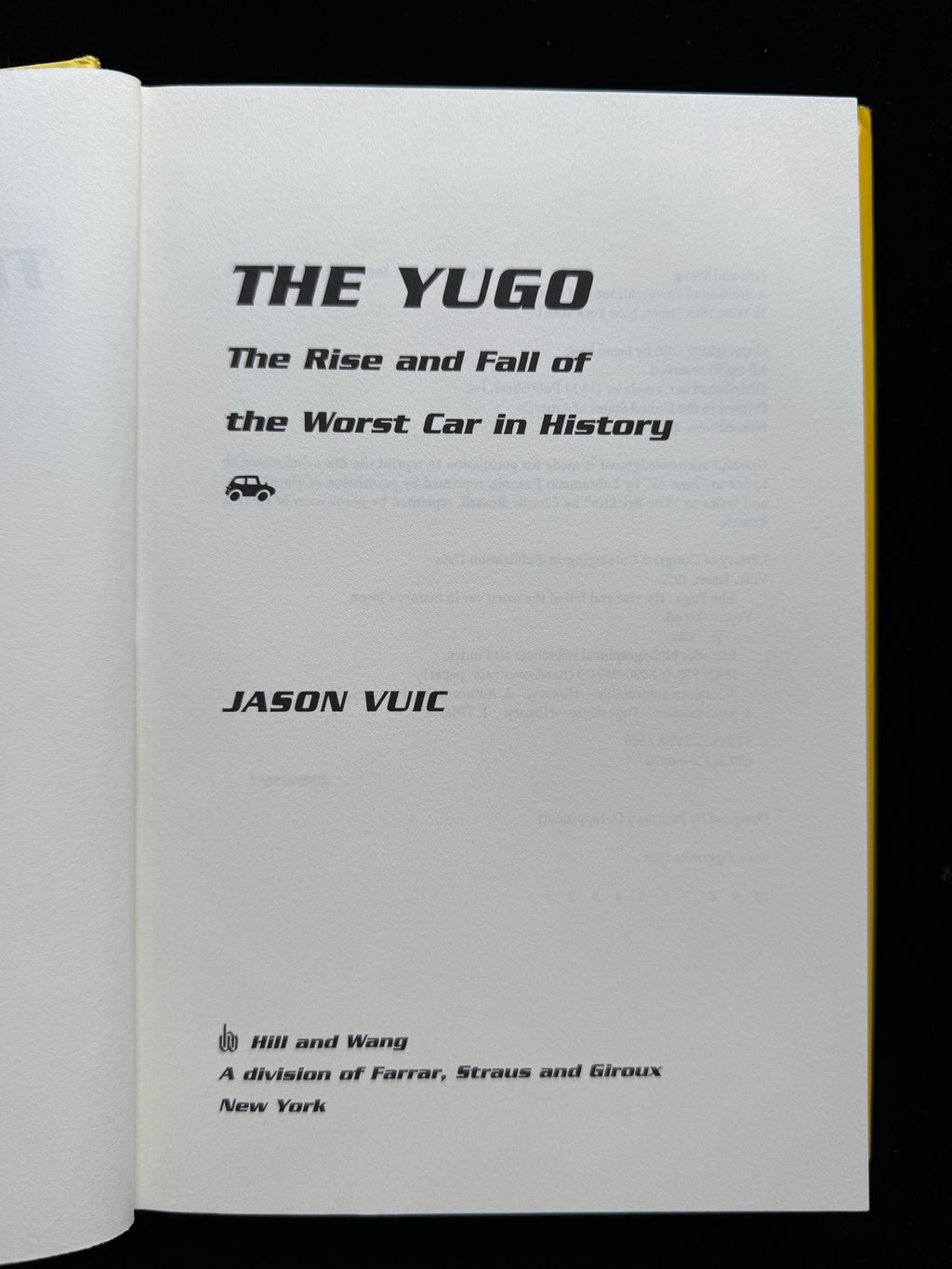 The Yugo: The Rise and Fall of the Worst Car in History