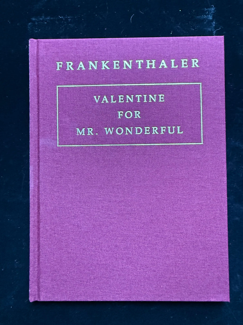 Frankenthaler: Valentine for Mr. Wonderful