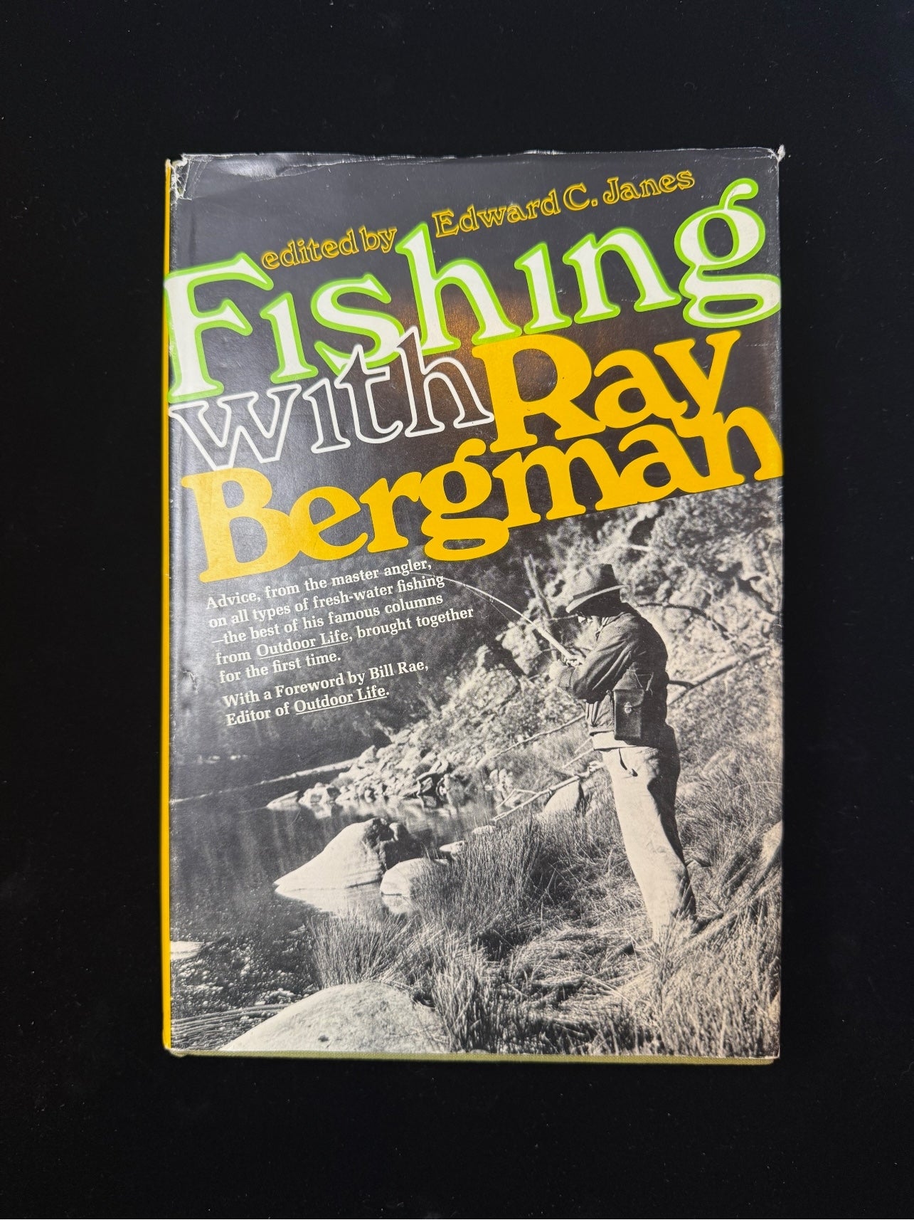 Fishing with Ray Bergman