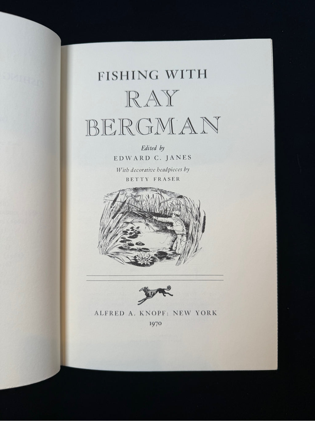 Fishing with Ray Bergman