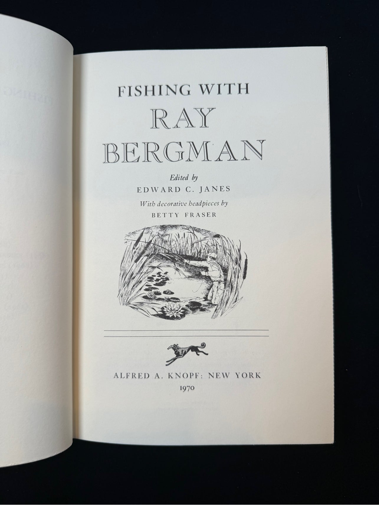 Fishing with Ray Bergman