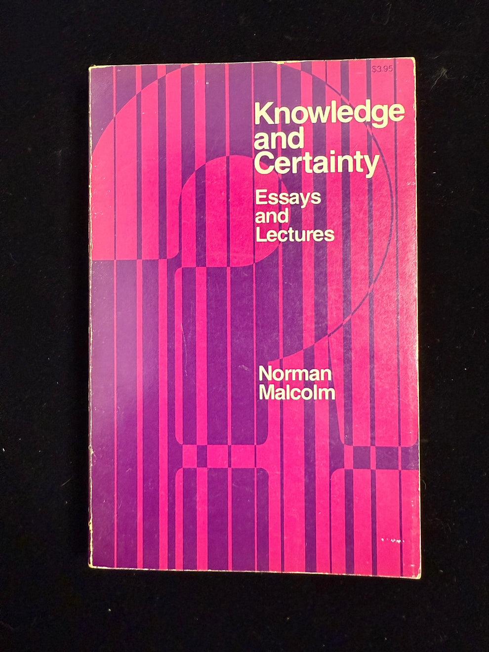 Knowledge and Certainty: Essays and Lectures