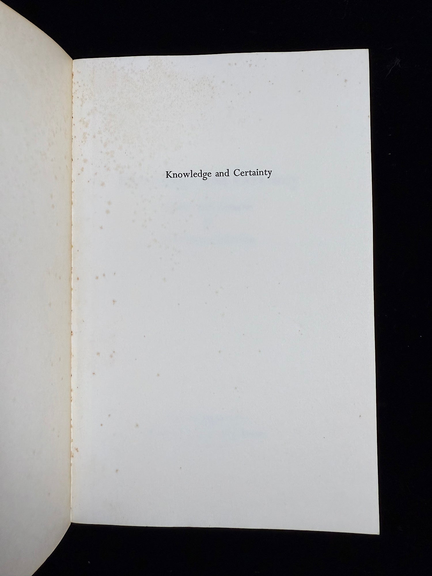 Knowledge and Certainty: Essays and Lectures