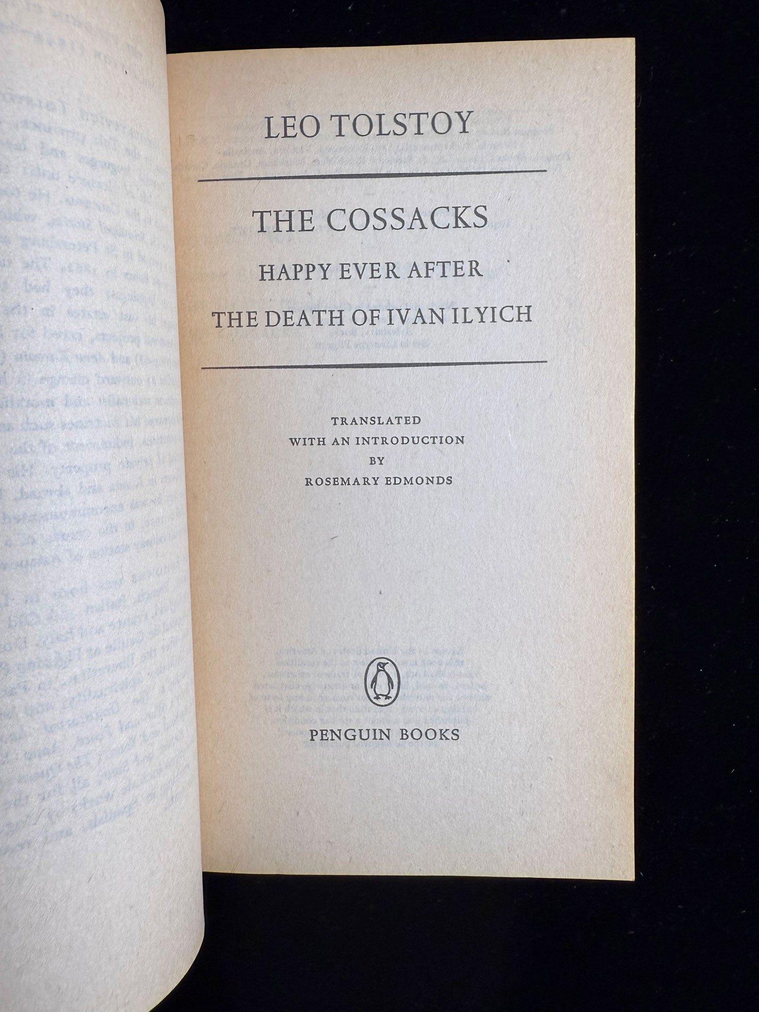 The Cossacks // Happy Ever After // The Death of Ivan Ilyich